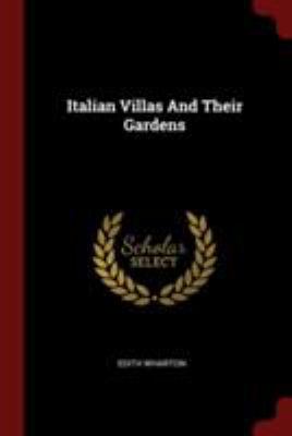 Italian Villas And Their Gardens 1376258633 Book Cover
