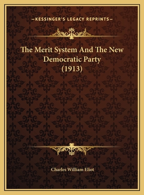 The Merit System And The New Democratic Party (... 1169394256 Book Cover