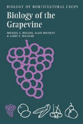 Biology of the Grapevine 0521038677 Book Cover