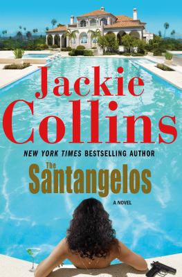The Santangelos: A Novel (Lucky Santangelo) 1250048230 Book Cover