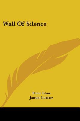 Wall of Silence 0548387648 Book Cover