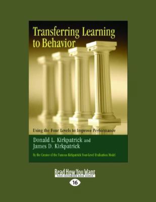 Transferring Learning to Behavior: Using the Fo... [Large Print] 1442961147 Book Cover