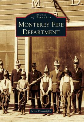 Monterey Fire Department 0738576239 Book Cover