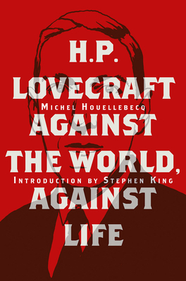 H. P. Lovecraft: Against the World, Against Life 2374950840 Book Cover