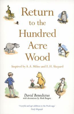 Return to the Hundred Acre Wood: In Which Winni... 1405251603 Book Cover