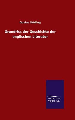 Grundriss der Geschichte der englischen Literatur [German] 3846097039 Book Cover