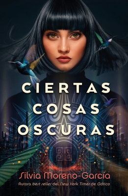 Ciertas Cosas Oscuras [Spanish] 841903004X Book Cover