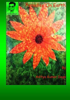 Paradise On Earth: Splendid nature in different... 1539363430 Book Cover