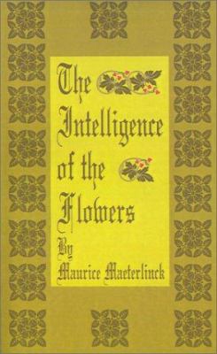 The Intelligence of the Flowers 0898753287 Book Cover