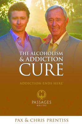 The Alcoholism & Addiction Cure: Addiction Ends... 0943015545 Book Cover