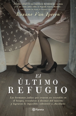 El Último Refugio [Spanish] 6070768957 Book Cover