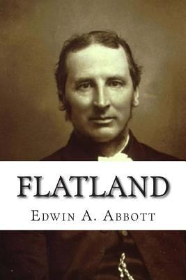 Flatland: A Romance of Many Dimensions 1508474184 Book Cover