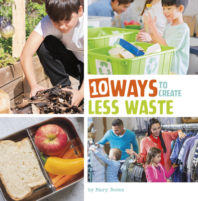 10 Ways to Create Less Waste 0756577977 Book Cover