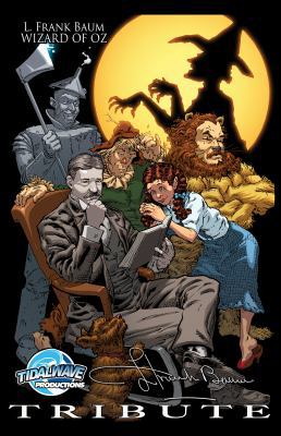 Tribute: L. Frank Baum The Wizard of Oz 1948724103 Book Cover