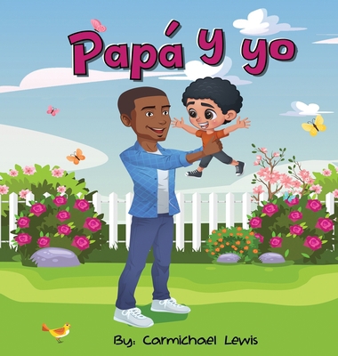 Papá y yo 1648731376 Book Cover