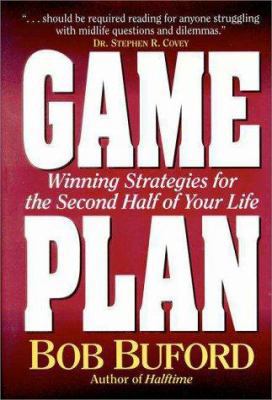 Game Plan: Winning Strategies for the Second Ha... 0310212057 Book Cover