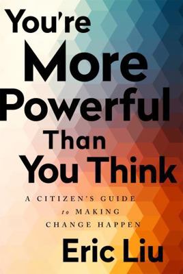 You're More Powerful Than You Think: A Citizen'... 1541773667 Book Cover