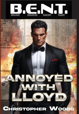 Annoyed With Lloyd 1951768647 Book Cover