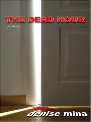 The Dead Hour [Large Print] 1597223425 Book Cover