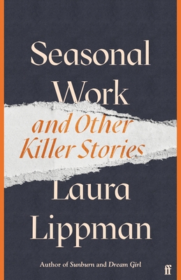 Seasonal Work: And Other Killer Stories 0571361021 Book Cover