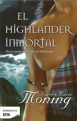 El Highlander Inmortal = The Immortal Highlander [Spanish] 8498723159 Book Cover