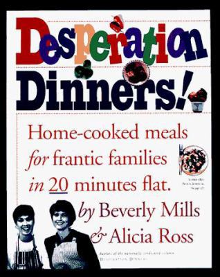 Desperation Dinners! 0761110399 Book Cover