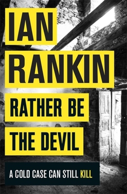 Rather Be the Devil 1409159426 Book Cover