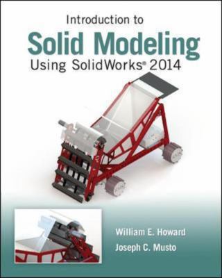 Introduction to Solid Modeling Using SolidWorks... 0078021243 Book Cover