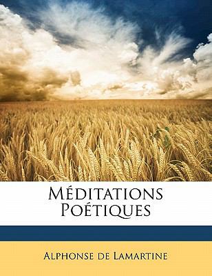 M?ditations Po?tiques [French] 1142838358 Book Cover