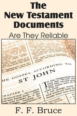 The New Testament Documents, Are They Reliable? 148370274X Book Cover