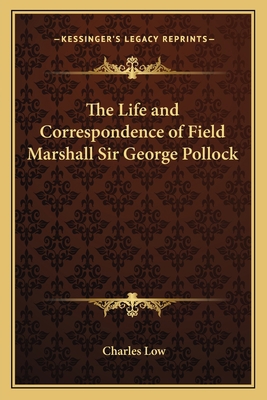 The Life and Correspondence of Field Marshall S... 116274720X Book Cover