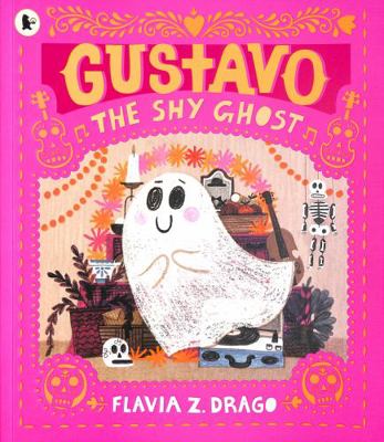 Gustavo, the shy ghost 1406398500 Book Cover