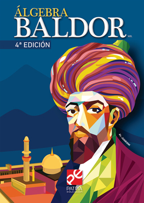 Álgebra Baldor 4a. Ed. / Baldor's Algebra, 4th ... [Spanish] 6075502092 Book Cover