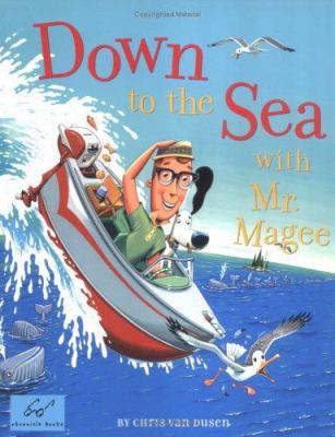Down to the Sea with Mr. Magee: (Kids Book Seri... 0811852253 Book Cover