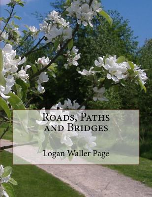 Roads, Paths and Bridges 1727636775 Book Cover
