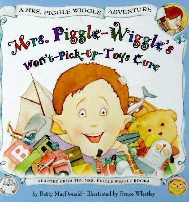 The Won't-Pick-Up Toys Cure 0060276282 Book Cover