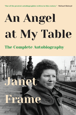 An Angel at My Table: The Complete Autobiography 1619027887 Book Cover