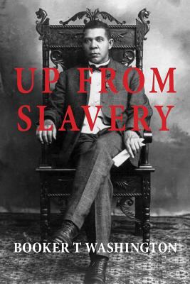 Up from Slavery 149748393X Book Cover