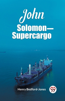John Solomon Supercargo 9362764415 Book Cover