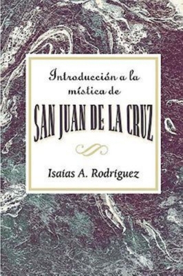 Introduccion a la Mistica de San Juan de La Cru... [Spanish] 0687657067 Book Cover