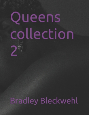 Queens collection 2 B0D66CYSJM Book Cover