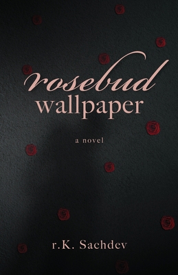 rosebud wallpaper B0CK3ZX949 Book Cover