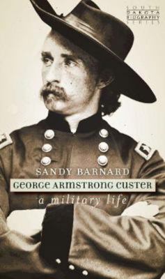 George Armstrong Custer 1941813232 Book Cover