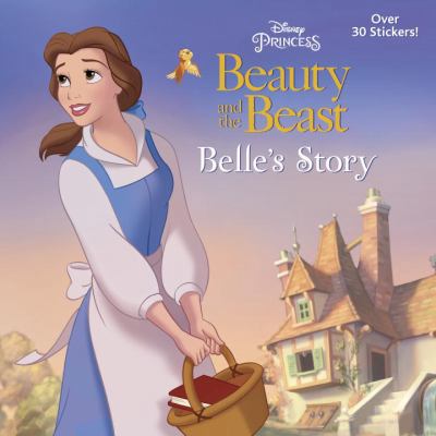 Belle's Story (Disney Beauty and the Beast) 0736435921 Book Cover