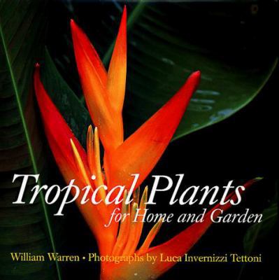 Tropical Plants for Home and Garden 0500017956 Book Cover