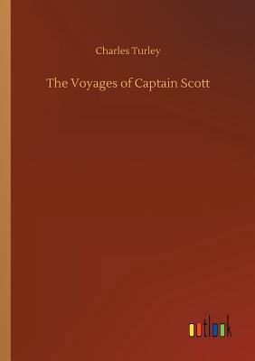 The Voyages of Captain Scott 3732637786 Book Cover