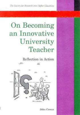 On Becoming an Innovative University Teacher: R... 0335199941 Book Cover