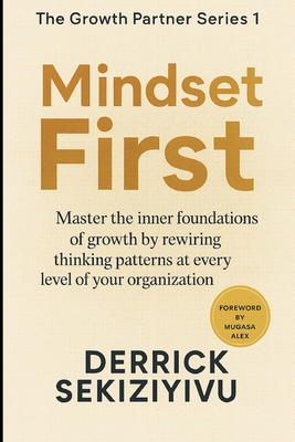 Mindset First: Master the inner foundations of ... 1998628574 Book Cover