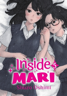 Inside Mari, Volume 5 1634429087 Book Cover
