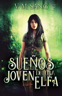 Sueños de una Joven Elfa [Spanish] 4824178576 Book Cover